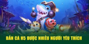 Bắn Cá H5 – Tham Gia Giải Trí Trên Mọi Nền Tảng Của Fun88 3 ban ca h5 1