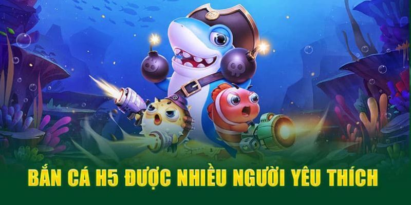 Bắn Cá H5 – Tham Gia Giải Trí Trên Mọi Nền Tảng Của Fun88 1 ban ca h5 1
