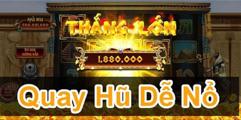 Cách Quay Hũ Dễ Nổ Tại Fun88 – Chơi Chuẩn, Nổ Ngay Jackpot 1 cach quay hu de no 1