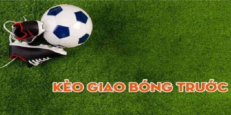 Kèo giao bóng trước là gì? Cách chơi và mẹo thắng tại Fun88 3 Yếu tố tác động dến dạng kèo giao bóng trước