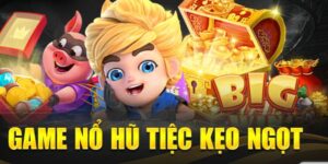 Nổ Hũ Kẹo Ngọt Fun88 – Quay Hũ Ngọt Ngào Và Giải Thưởng Lớn 1 no hu keo ngot fun88 add